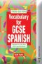 Vocabulary for GCSE Spanish Book Cover